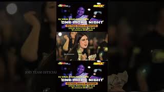 Download Lagu Dj One More Night terbaru MP3