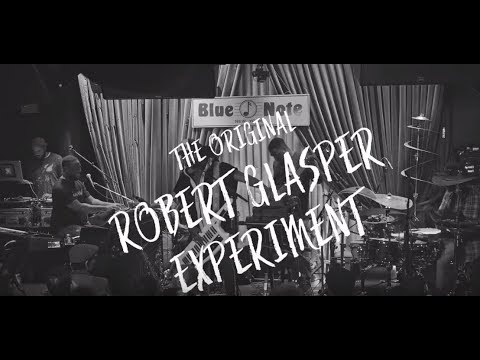 Robert Glasper - The Original Robert Glasper Experiment