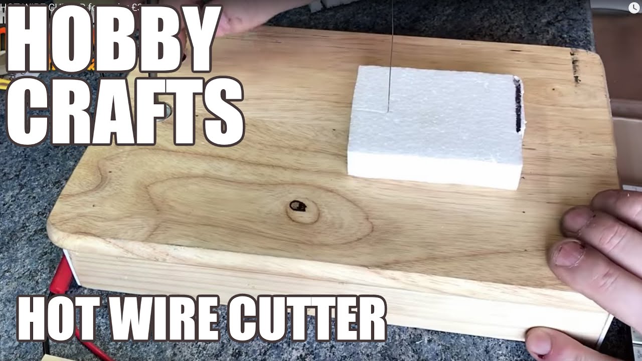 DIY - Hobby crafts HOT WIRE CUTTER for under £3