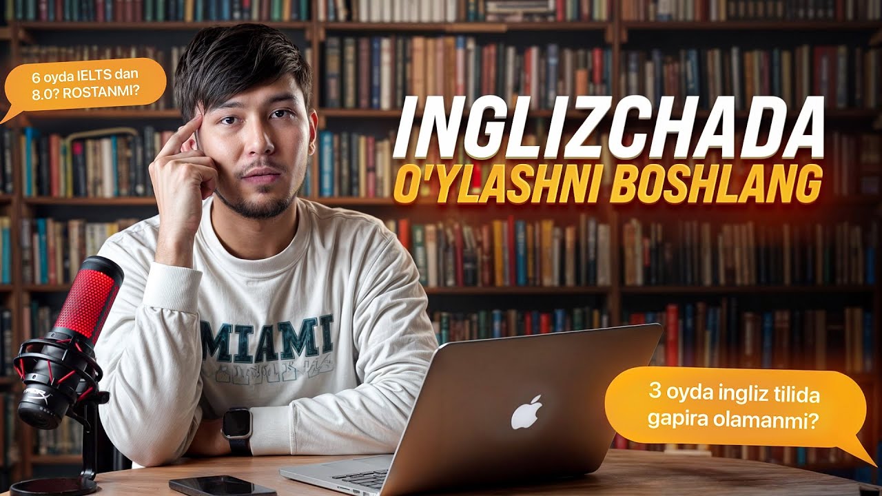 Ingliz tilida o'ylashni boshlang!