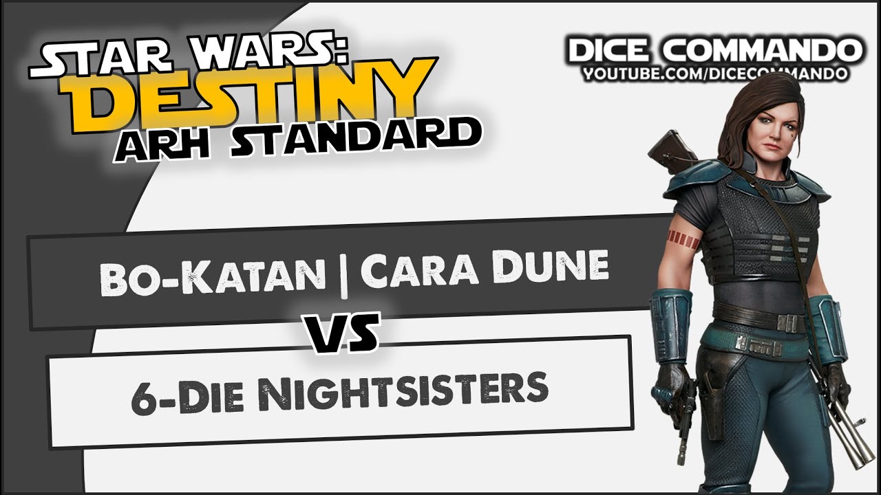 Star Wars Destiny | TTS | Bo-Katan Cara Dune v. 6-Die Nightsister 