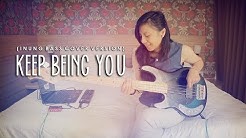 Keep Being You (Isyana Sarasvati) - Inung Bass Cover Version  - Durasi: 1:42. 