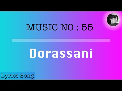 Dorassani | Lyrics Song | Pailwan