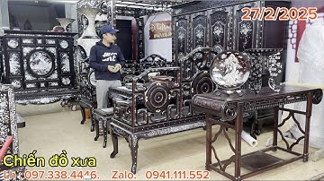 27/2/2025 vip bộ ghế móc mỏ khảm ốc, tủ áo cẩn ốc, tủ thờ, bàn quấn, đĩa, khay trà, đồ xưa mekong