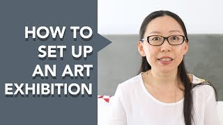 How to set up an art exhibition?