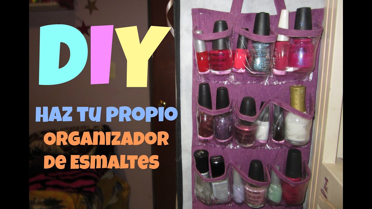 Cómo hacer un organizador de esmaltes? - foreverYuvelyn 