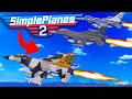 SimplePlanes 2 is Here and it’s Amazing! 