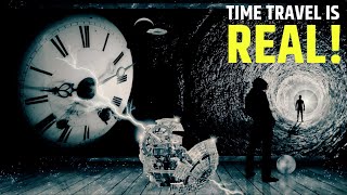 Did The Future Already Happen? The Paradox of Time | The Scientific Possibilities of Time Travel