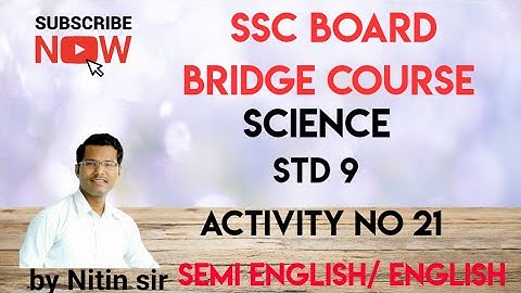 Bridge course || Semi English & English || Std 9 || Science  activity no 21 @Pioneer Tutorials