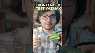 Frontendde Test mi Yazılıyormuş? #yazılım #programlama #coding #frontend #bilgiteknolojileri