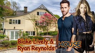 Blake Lively and Ryan Reynolds HOUSE FAMILY NEWS 2020