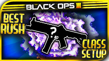 BLACK OPS 3: "ULTIMATE RUSH" CLASS SETUP! Best "RUSH" Class Setup for FAST Play! (BO3 Rushing Class)