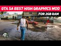 GTA San Andreas Ultra Realistic Graphics Mod For (2gb RAM &amp; Dual Core Processor)