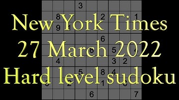 Sudoku solution ≠ New York Times sudoku 27 March 2022 Hard level