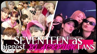 SEVENTEEN ARE THE BIGGEST BLACKPINKS FANS 🖤🩷 | @pledis17 @BLACKPINK