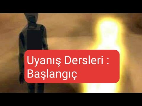 ÜCRETSİZ UYANIŞ DERSLERİ BAŞLANGIÇ BÖLÜMÜ