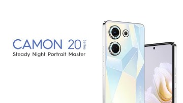 TECNO CAMON 20 Series | 64MP RGBW Night Portrait | In-Display Fingerprint