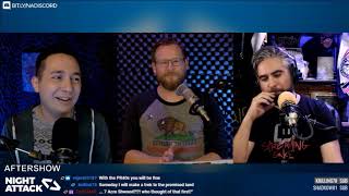 Night Attack #289: Aftershow
