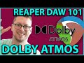 Dolby Atmos and Reaper - How to make it happen