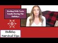 Dealing with Toxic Family During the Holidays | Tips to Cope | Holidays and Mental Health