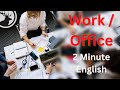 How to talk about work  2 minute english mini podcast