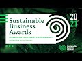 Sustainable business awards 2021