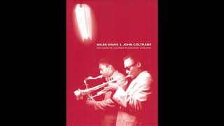 Miles Davis &amp; John Coltrane – The Complete Columbia Recordings 1955-1961