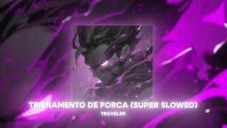 TRXVELER - TREINAMENTO DE FORÇA - Slowed + Reverb  Resimi