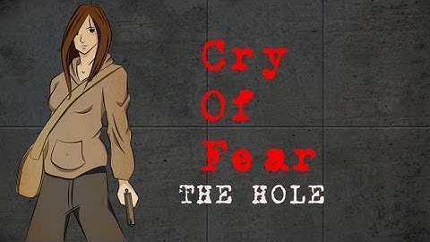 MR CHAINSAW IS BACK! - Cry Of Fear: The Hole - 01