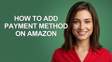 How To Add Payment Method On Amazon - AshleyHowTo