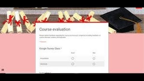GOOGLE FORM - PART 2 - MULTIPLE CHOICE GRID, CHECKBOX GRID, THEME, SETTINGS, PREVIEW
