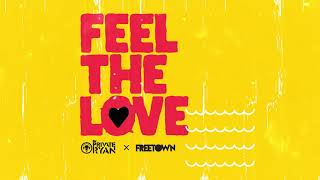 DJ Private Ryan x Freetown Collective - Feel The Love \