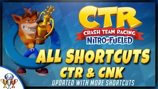 Crash Team Racing: Nitro Fueled - All Shortcuts (CTR & CNK) UPDATED, New Shortcuts