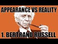 Bertrand Russell, The Problems of Philosophy - Appearance Vs Reality (Episode 1)