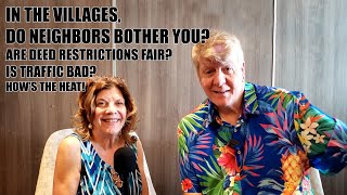 Do Neighbors Bother you?  How's The Heat?  And Many More Great Questions. by THE VILLAGES FLORIDA NEWCOMERS 22,536 views 2 months ago 45 minutes