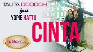 CINTA, Talita Doodoh Feat Yopie Hattu, Lagu Ambon Terbaru | Talita Doodoh Official