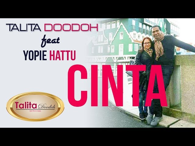 CINTA, Talita Doodoh Feat Yopie Hattu, Lagu Ambon Terbaru | Talita Doodoh Official class=