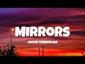 Justin Timberlake - Mirrors (Lyrics)