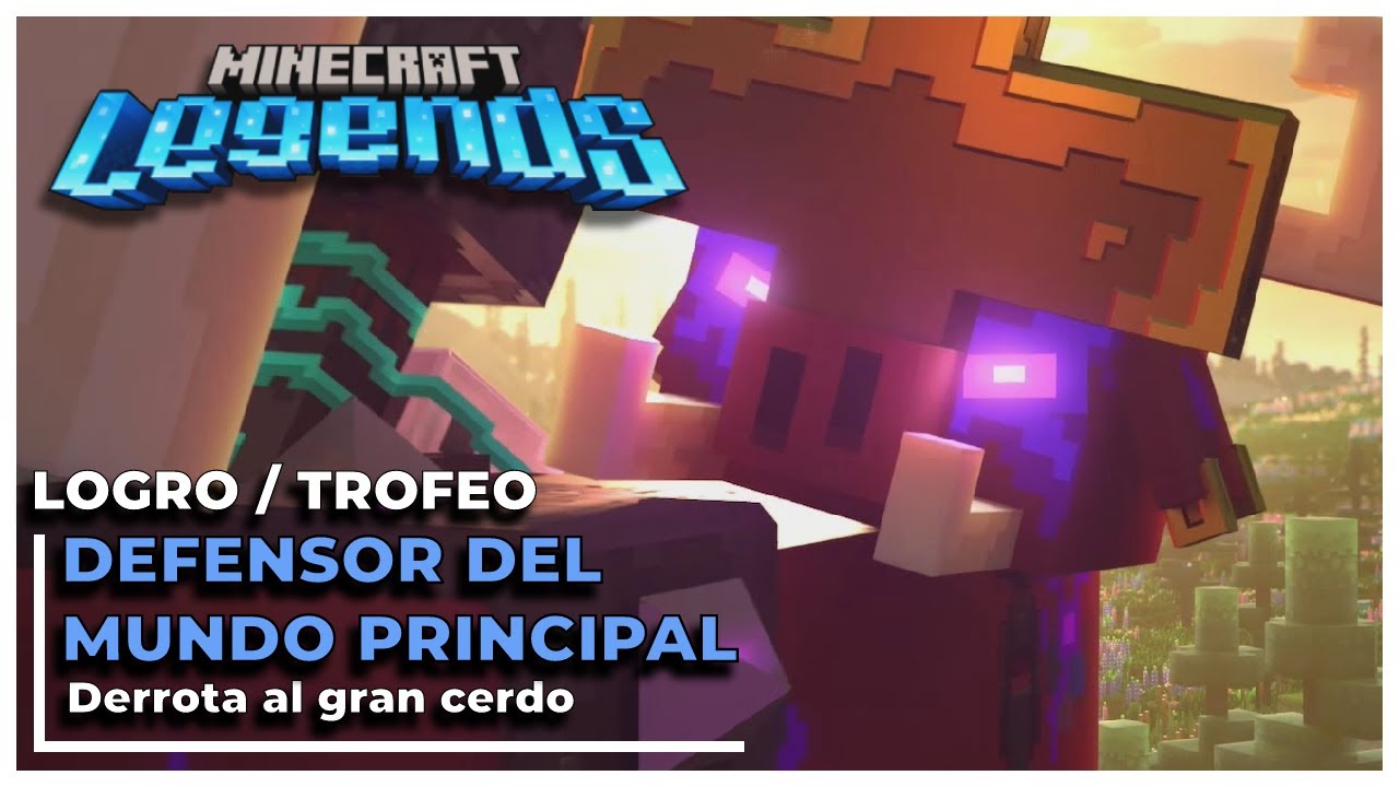 Minecraft Legends: Logro/Trofeo Defensor del mundo principal - YouTube