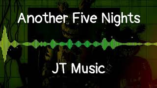 FNAF SONG  Another Five Nights -  by JT Music