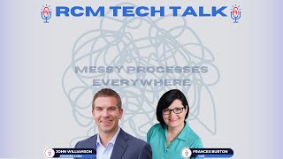 RCM Tech Talk - The Future of RCM: Embracing Technology and Overcoming Challenges