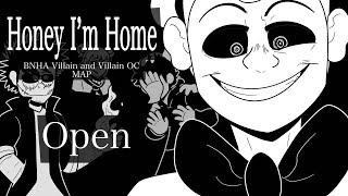 Honey Im Home || BNHA Villain and Villain OC MAP || OPEN