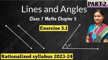Lines and Angles Class 7 Explanation in Hindi | Part 2 | New Syllabus 2023 CBSE