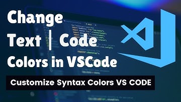 How to Modify Text Color VSCODE | How to Change Tag Colors in VSCode