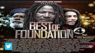 Best Of Foundation 4 Reggae Mix By Deejay Tsunami