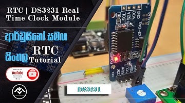 RTC | DS3231 Real-Time Clock Module Tutorial | Sinhala