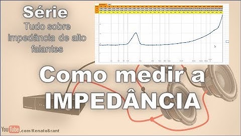 #SI05 - Como medir a IMPEDÂNCIA corretamente