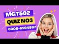 Mgt502 quiz  3  Fall2023 MGT502  QUIZ NO 3 solution Semester fall 2022#mgt502