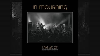 In Mourning - Live At Z7 (2021Live)