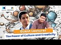 Guest lecture  the power of culture and creativity